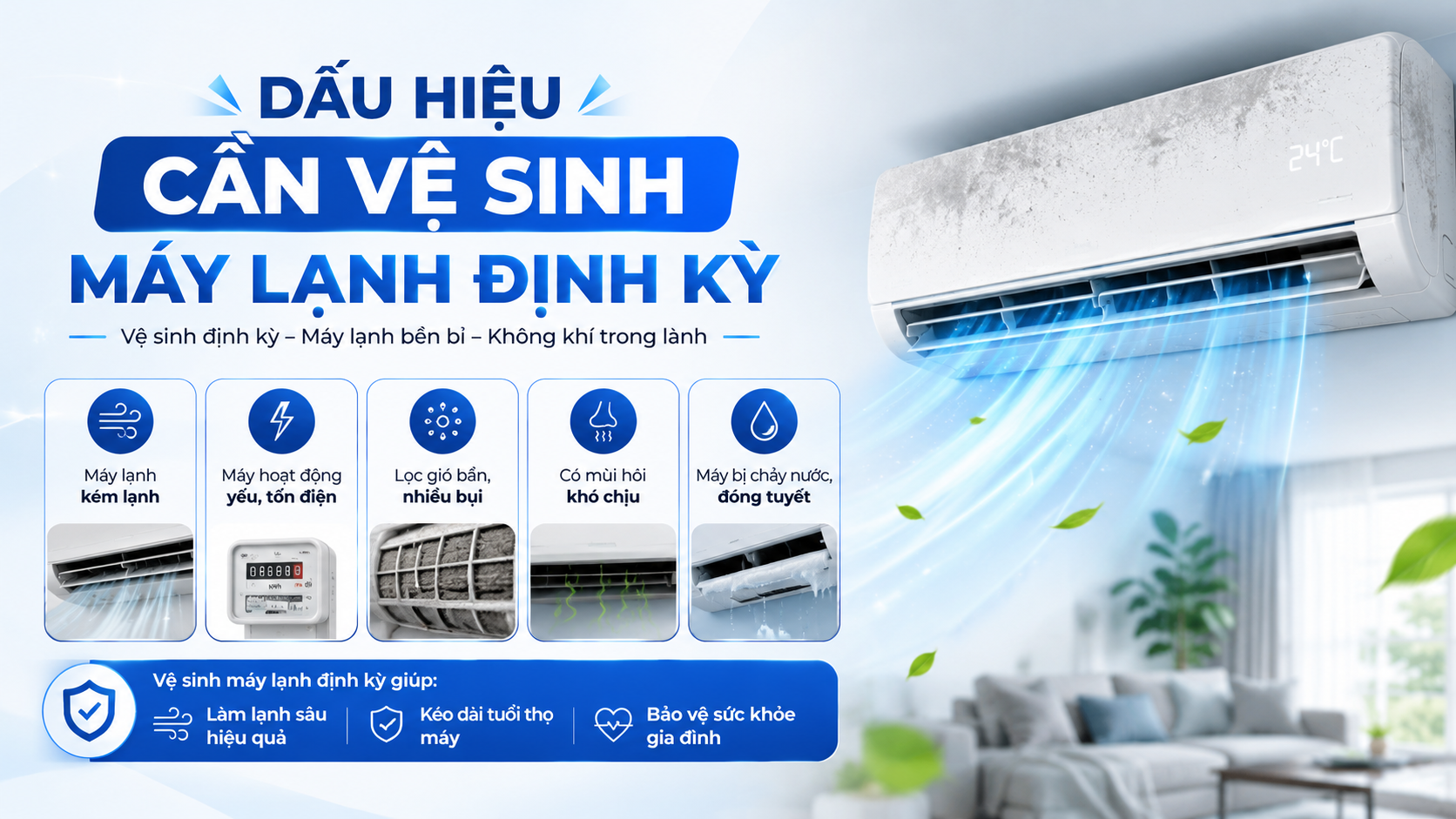Dấu hiệu cần vệ sinh máy lạnh định kỳ